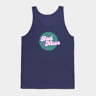 Bad News Tank Top